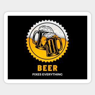 Beer Fixes Everything Magnet